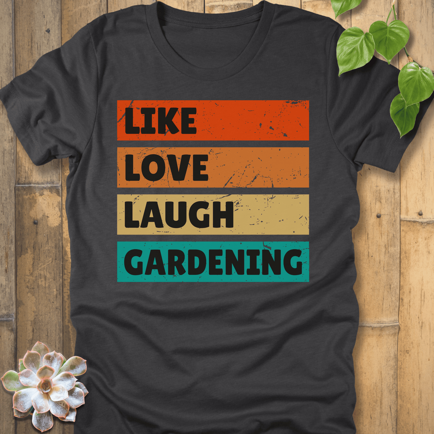 Dark Grey Heather / S Like, Love, Laugh T-Shirt T-Shirt