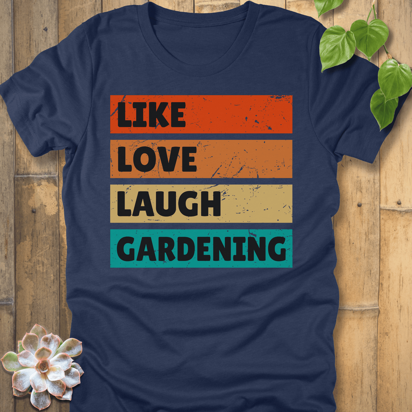 Heather Navy / S Like, Love, Laugh T-Shirt T-Shirt