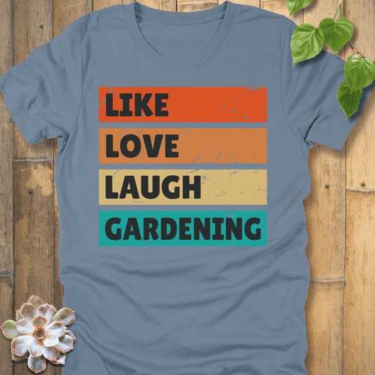 Steel Blue / S Like, Love, Laugh T-Shirt T-Shirt