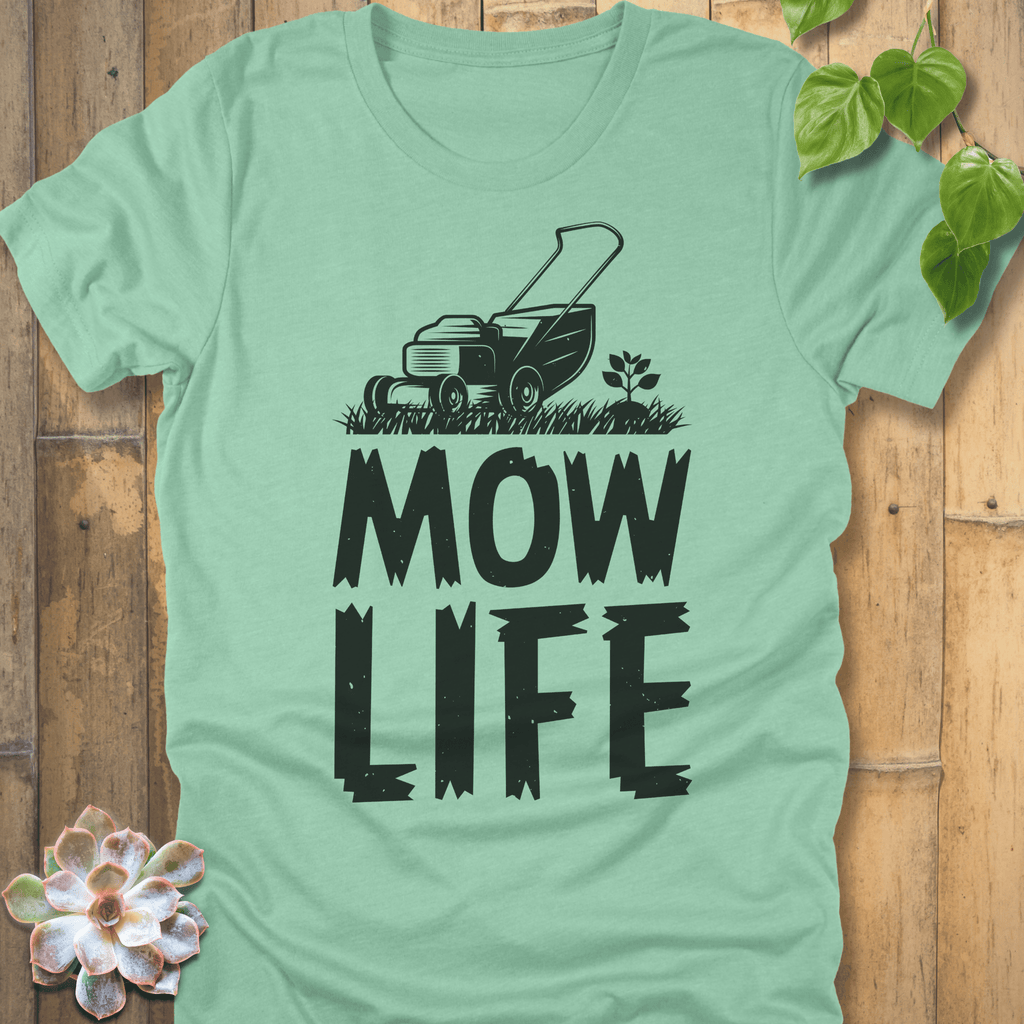 Heather Mint / S Mow Life T-Shirt T-Shirt