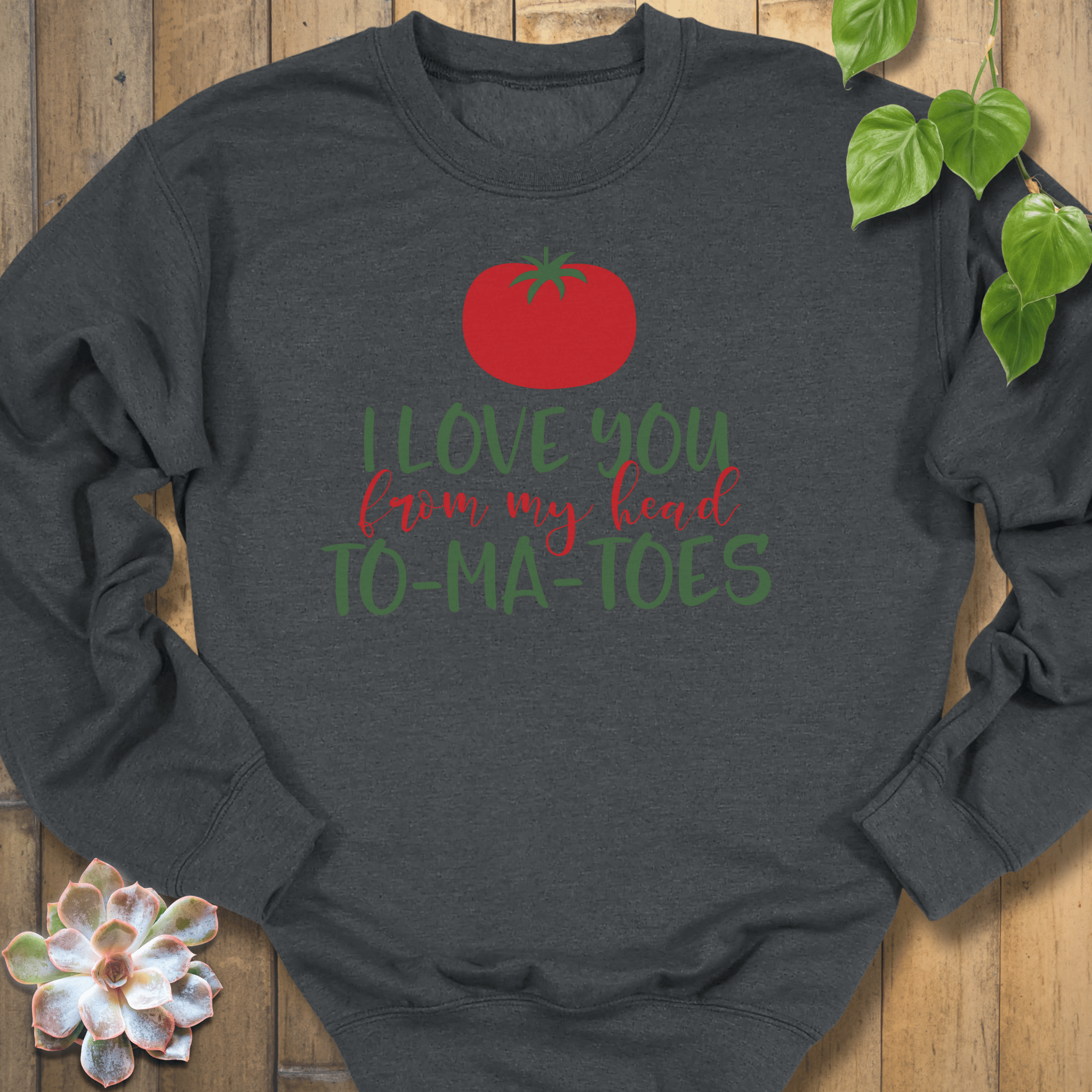 Dark Heather / S My Head To-ma-toes Sweatshirt Sweatshirt