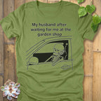 Heather Green / S My Husband T-Shirt T-Shirt
