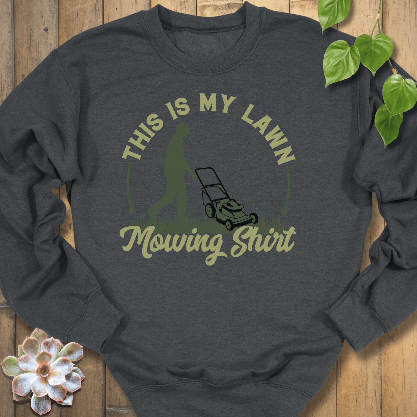 Dark Heather / S My Lawn Mowing Sweatshirt Sweatshirt