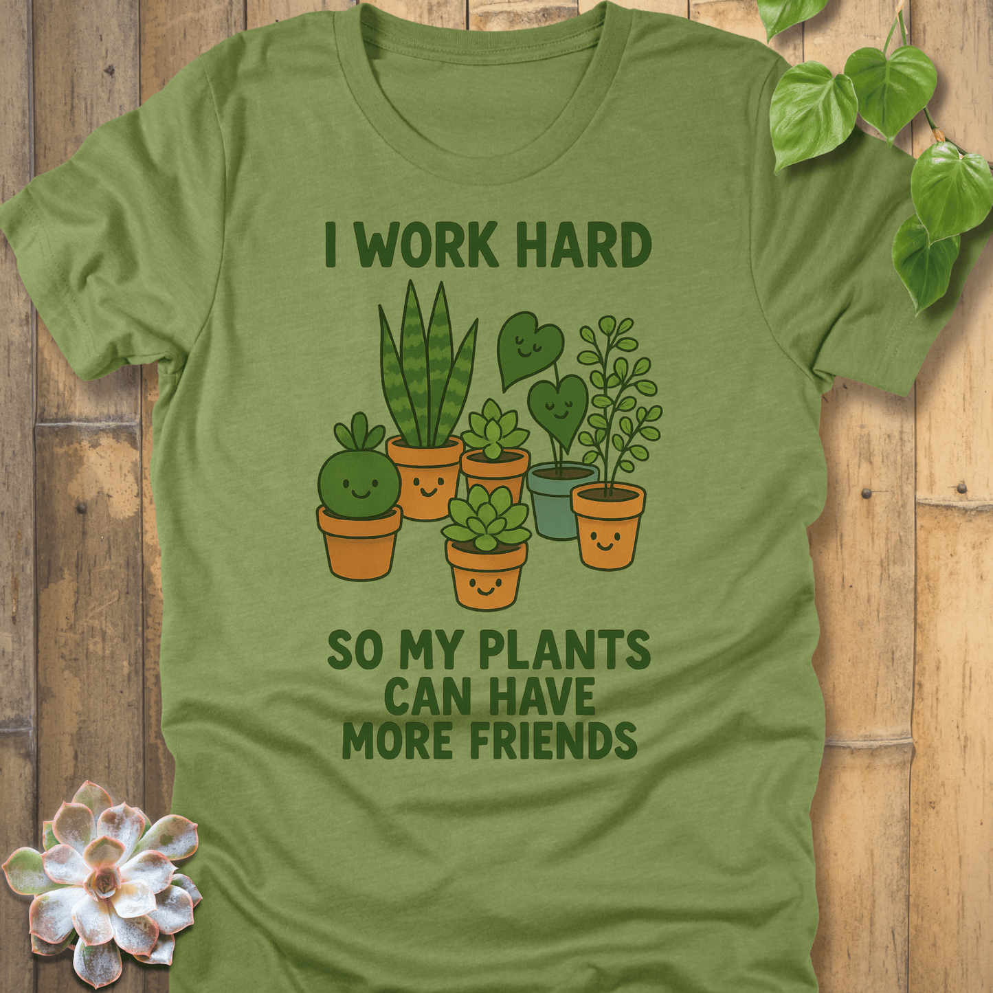 Heather Green / S My Plants Can Have Friends T-Shirt T-Shirt
