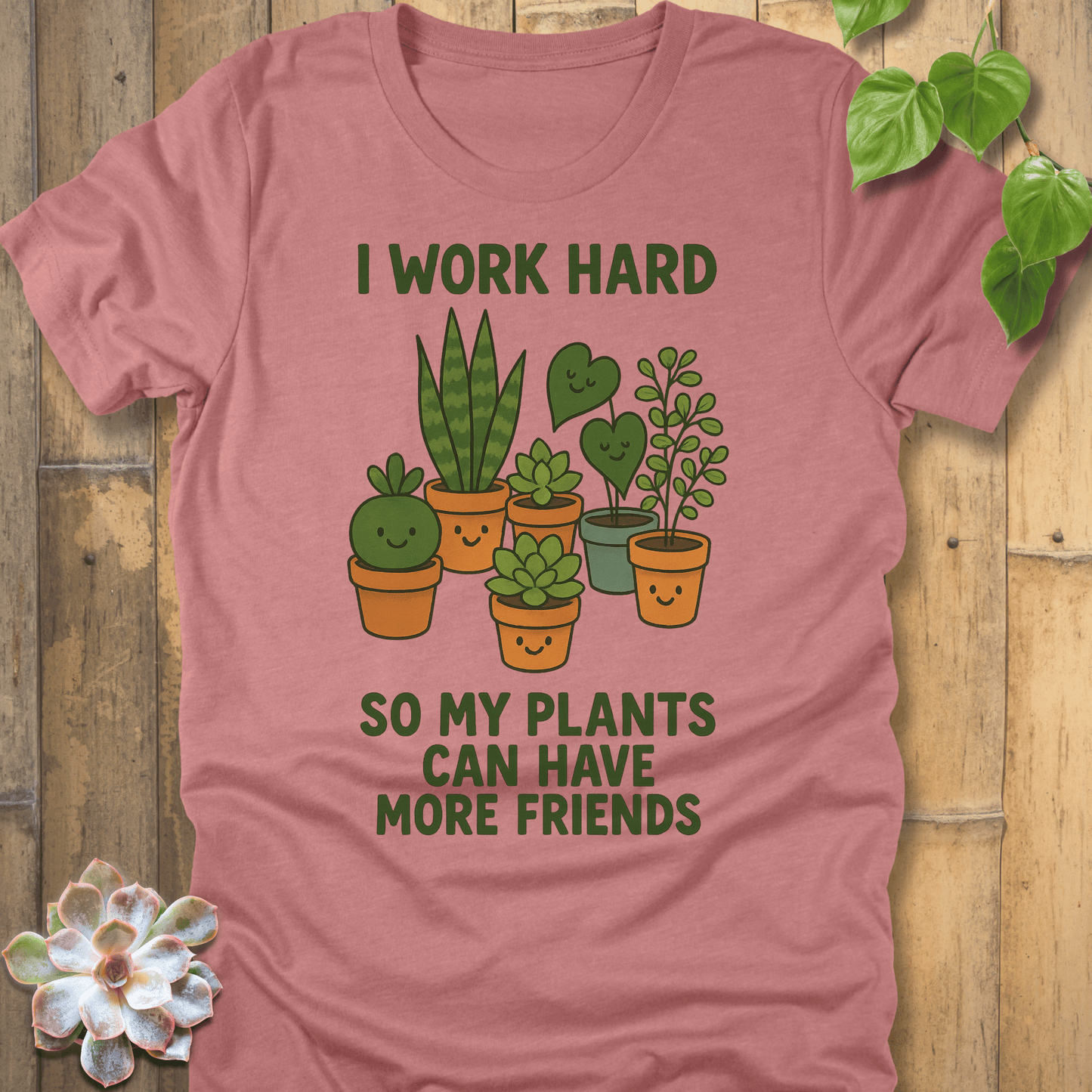Heather Mauve / S My Plants Can Have Friends T-Shirt T-Shirt