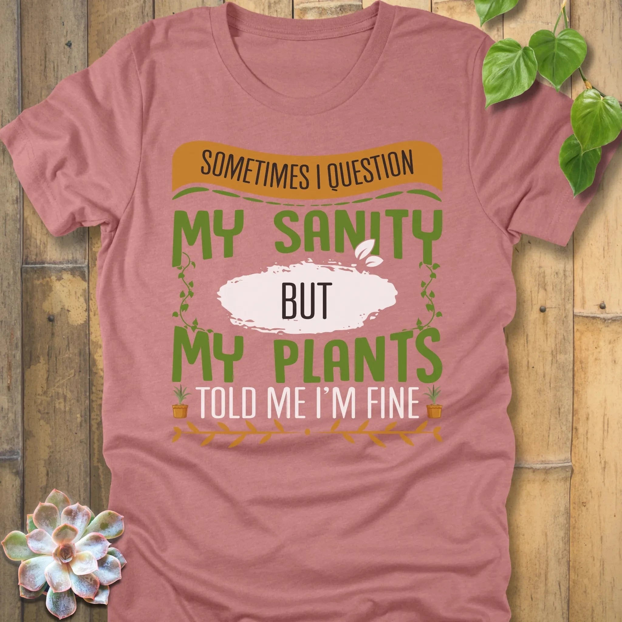 Heather Mauve / S My Sanity T-Shirt T-Shirt