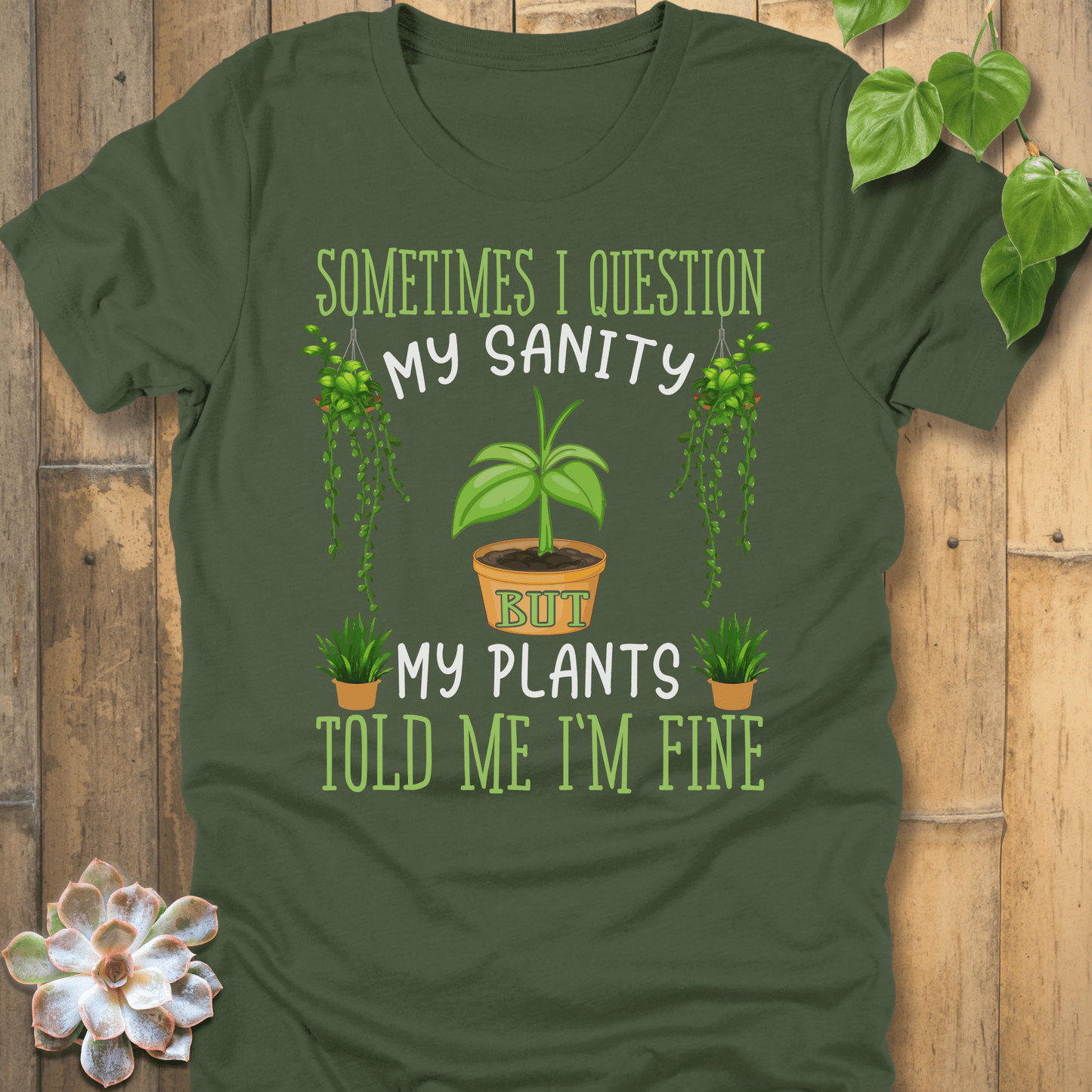 Military Green / S My Sanity T-shirt T-Shirt