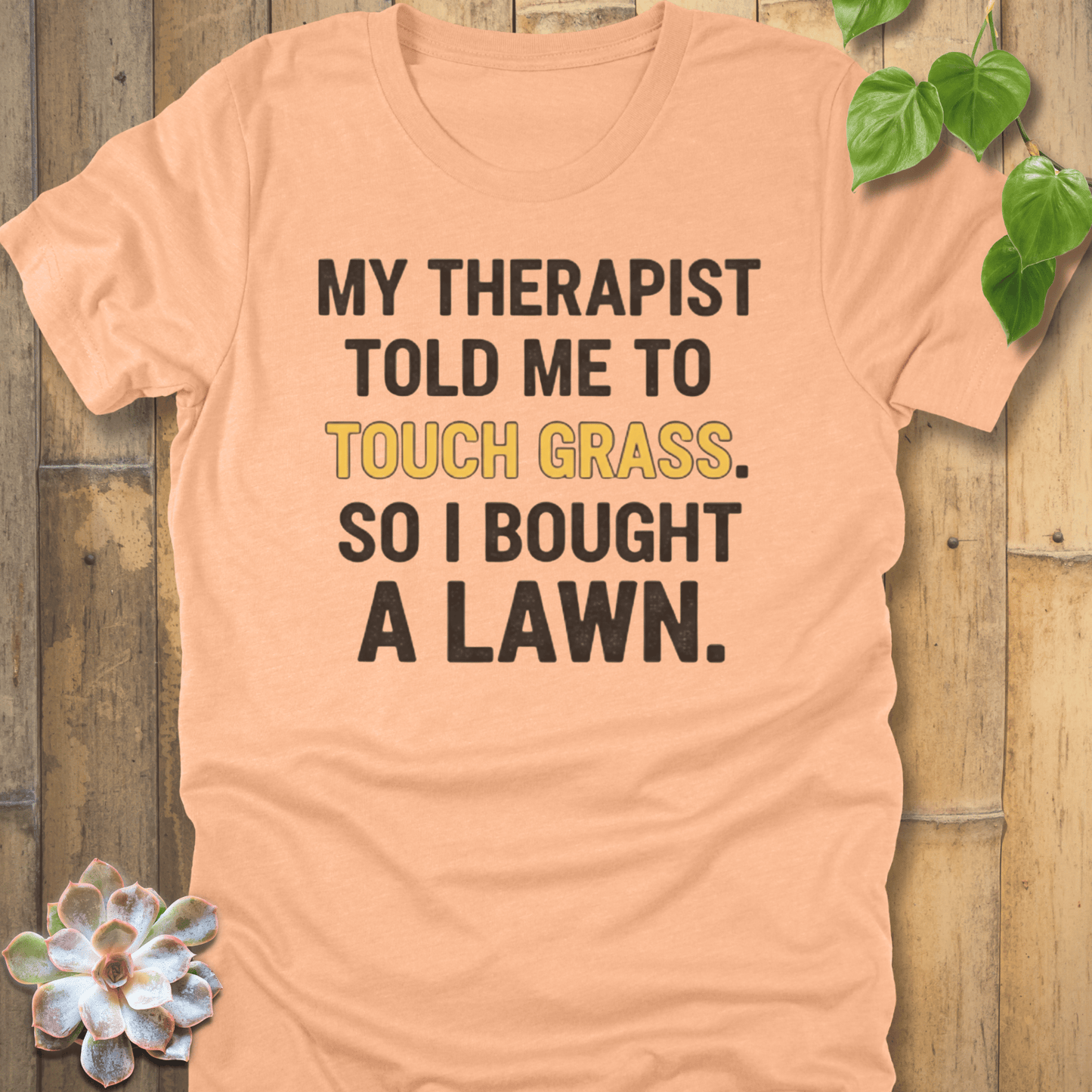 Heather Peach / S My Therapist T-shirt T-Shirt