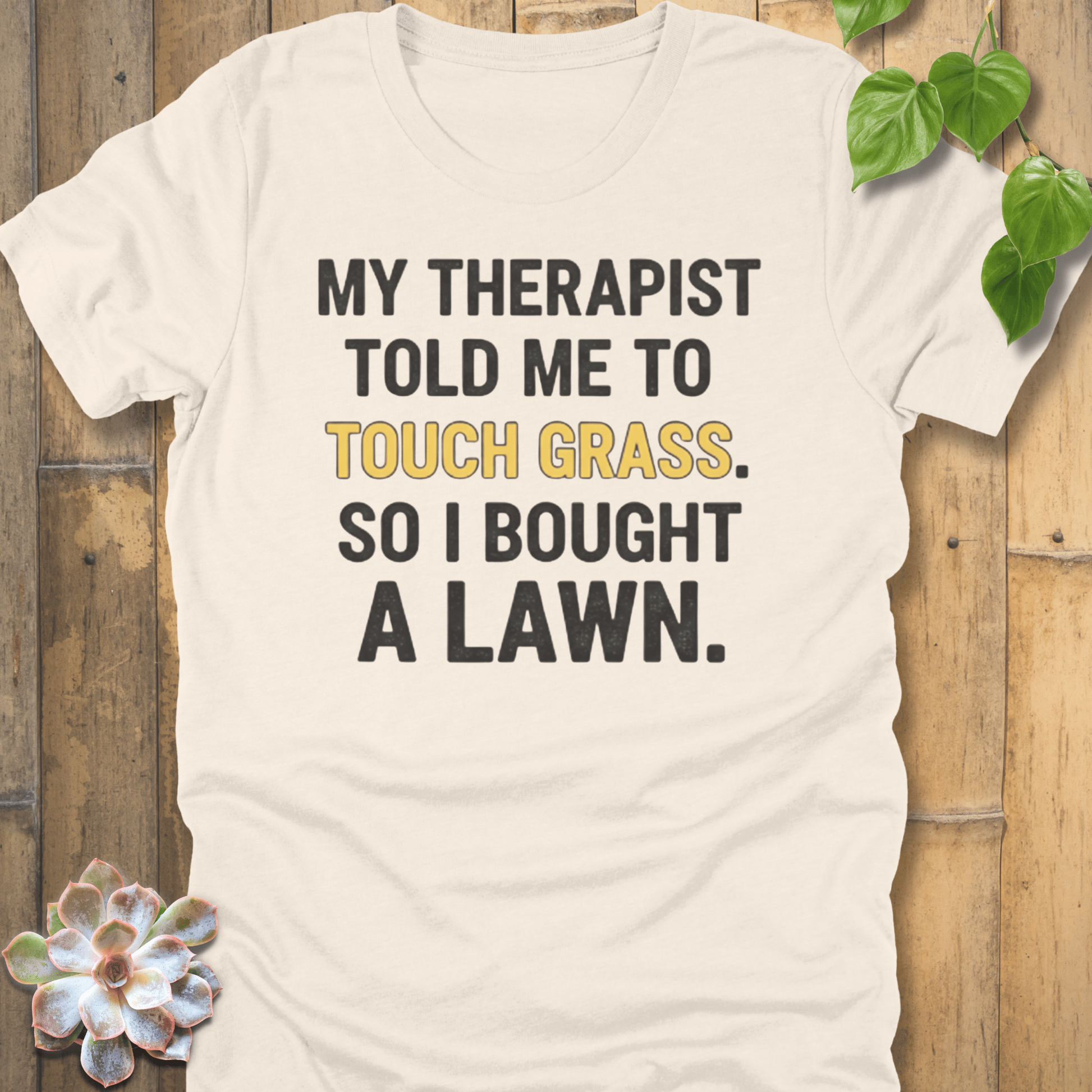 Natural / S My Therapist T-shirt T-Shirt