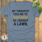 Steel Blue / S My Therapist T-shirt T-Shirt