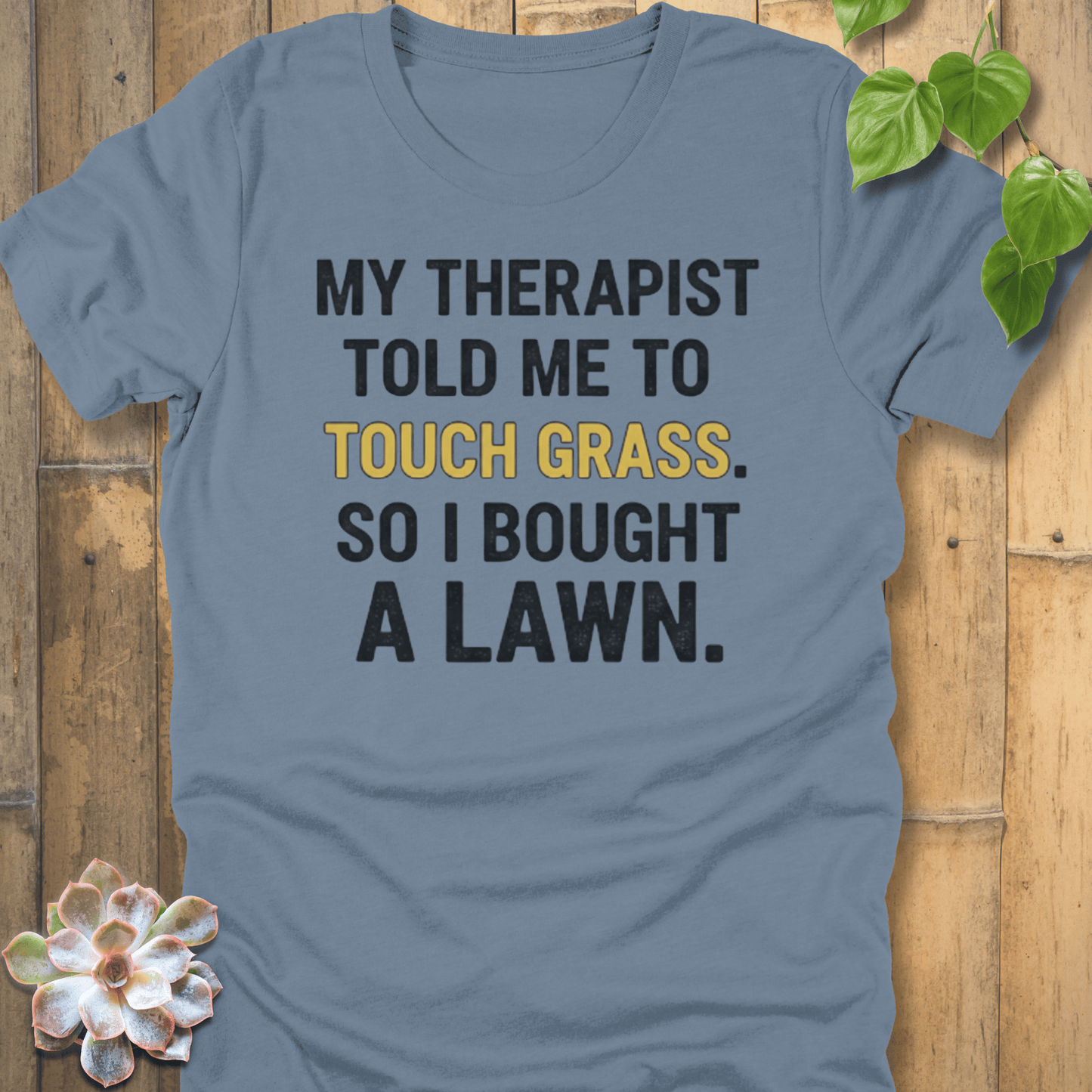 Steel Blue / S My Therapist T-shirt T-Shirt