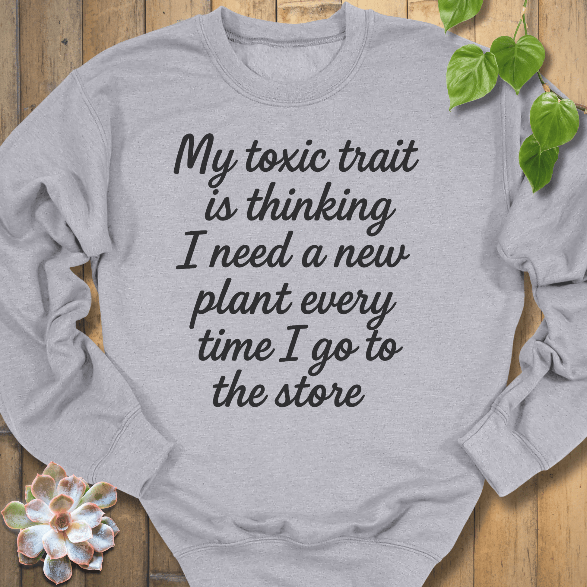 Sport Grey / S My Toxic Trait Sweatshirt Sweatshirt