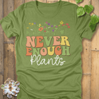 Heather Green / M Never Enough T-Shirt T-Shirt