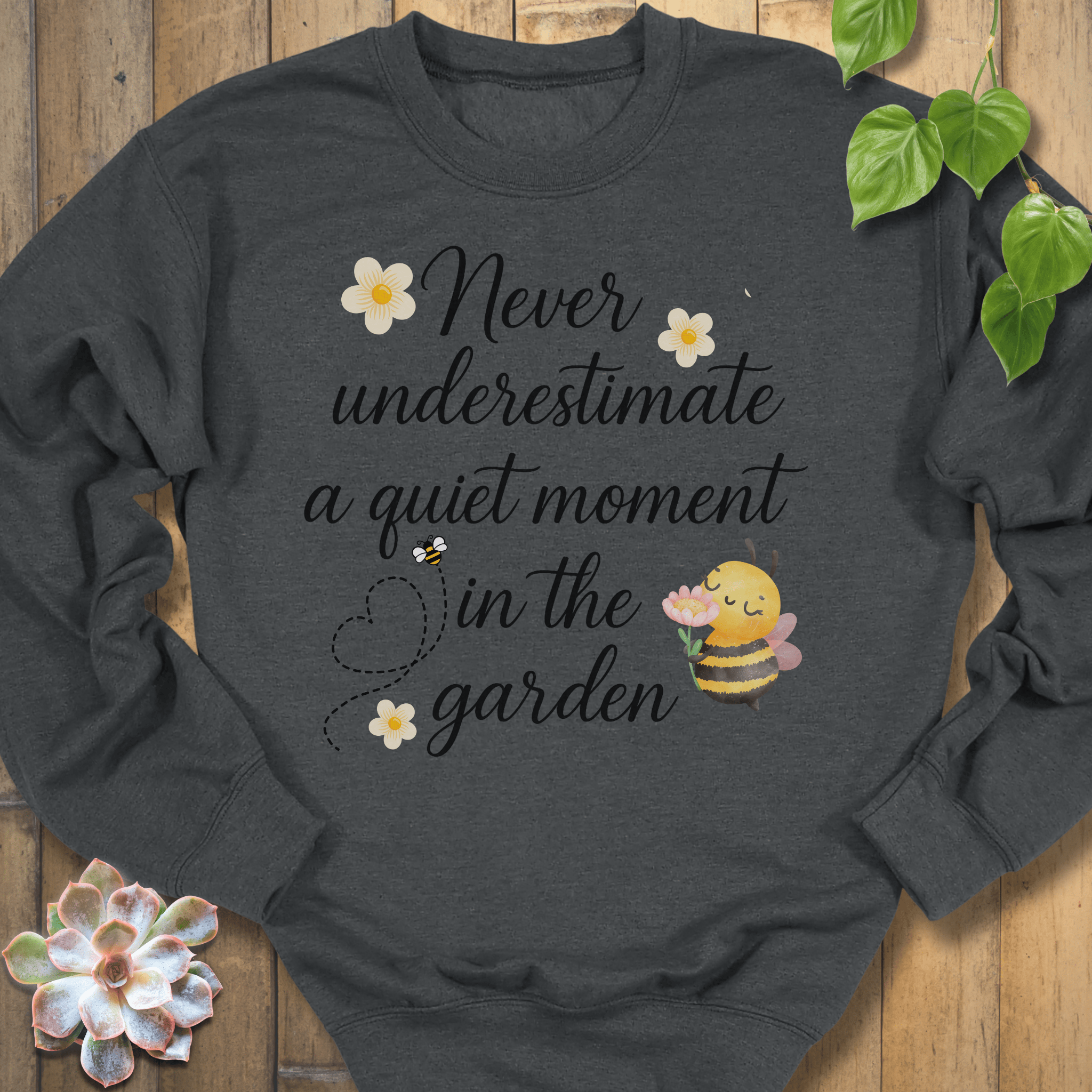 Dark Heather / S Never Underestimate Sweatshirt Sweatshirt