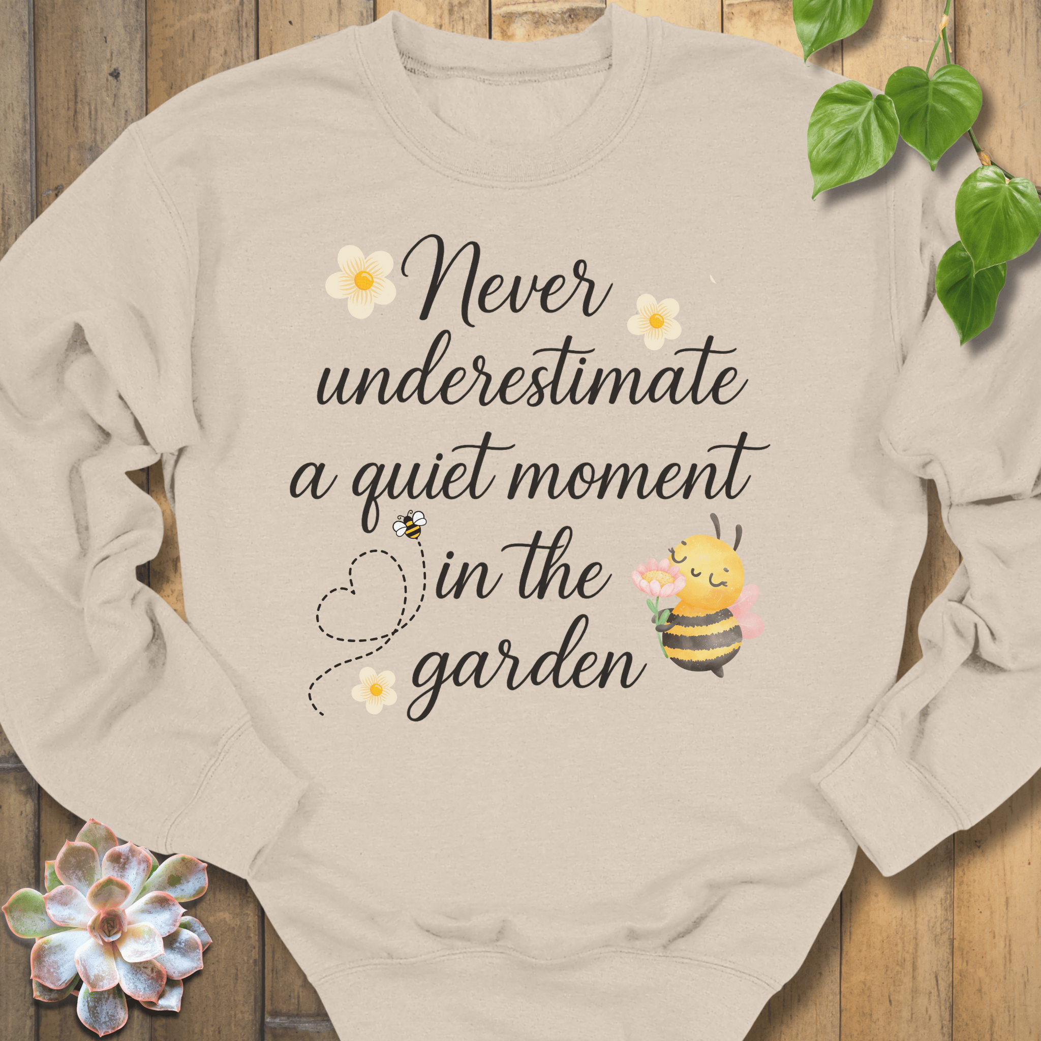 Sand / S Never Underestimate Sweatshirt Sweatshirt