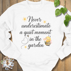 White / S Never Underestimate Sweatshirt Sweatshirt