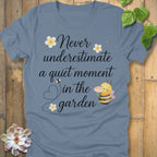 Steel Blue / S Never Underestimate T-Shirt T-Shirt