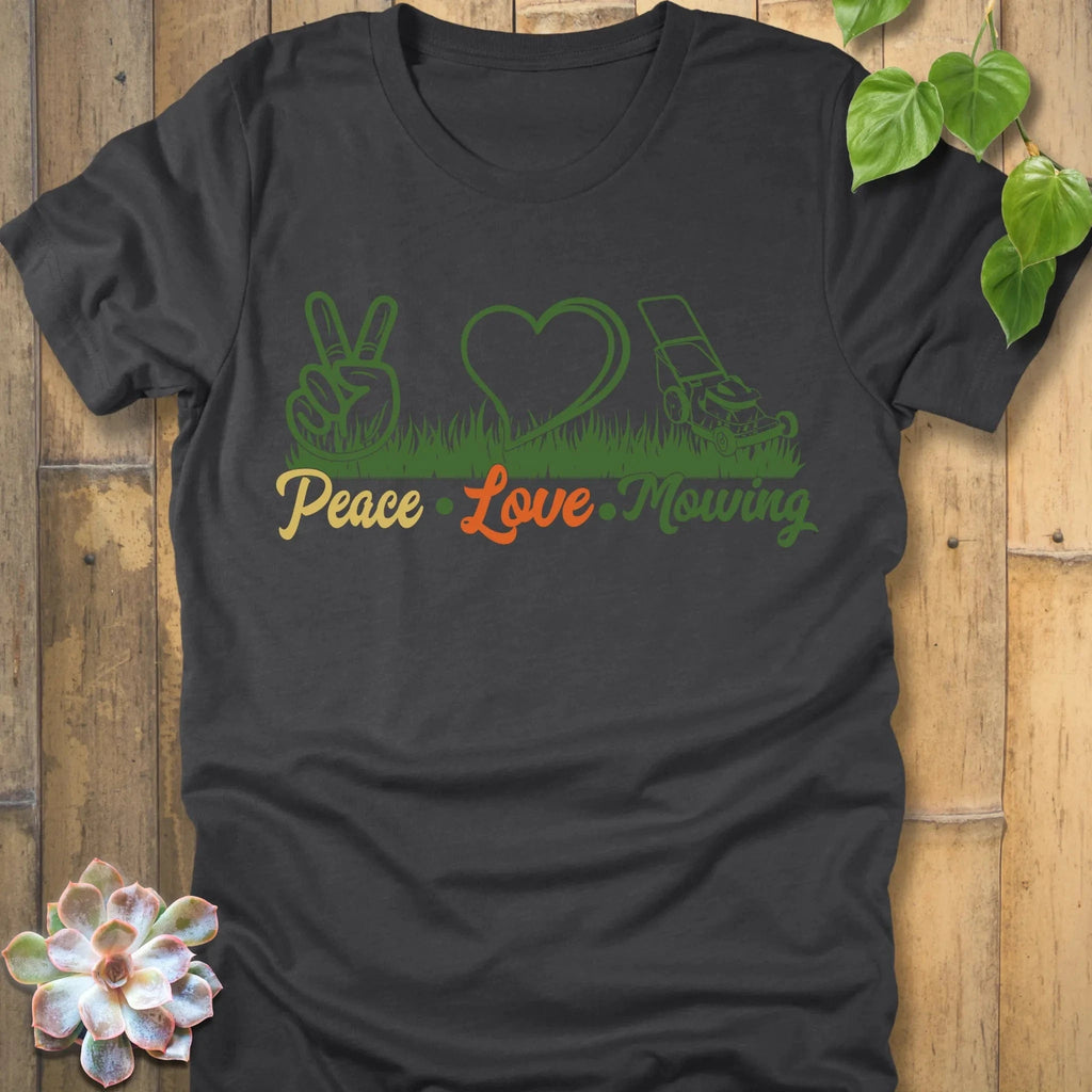 Dark Grey Heather / S Peace Love Mowing T-Shirt T-Shirt