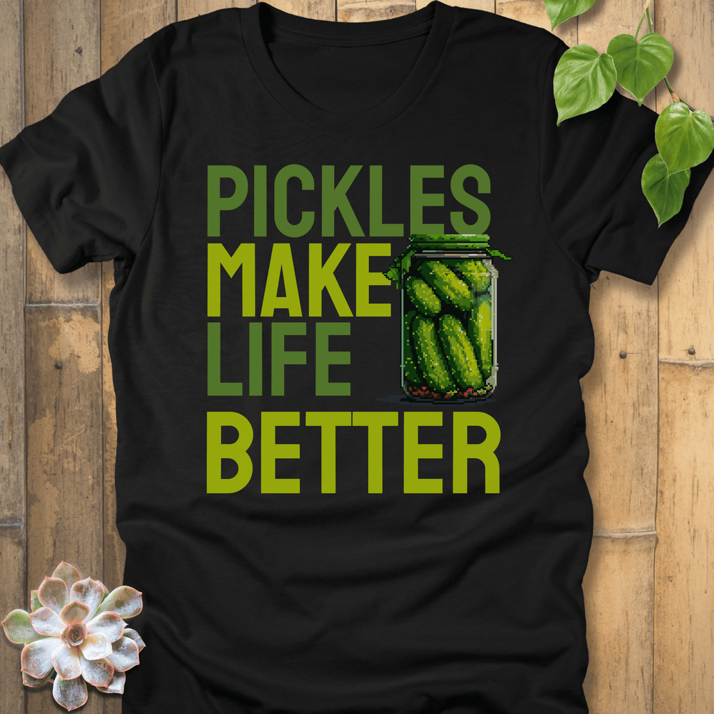 Black / S Pickles Make Life Better T-shirt T-Shirt