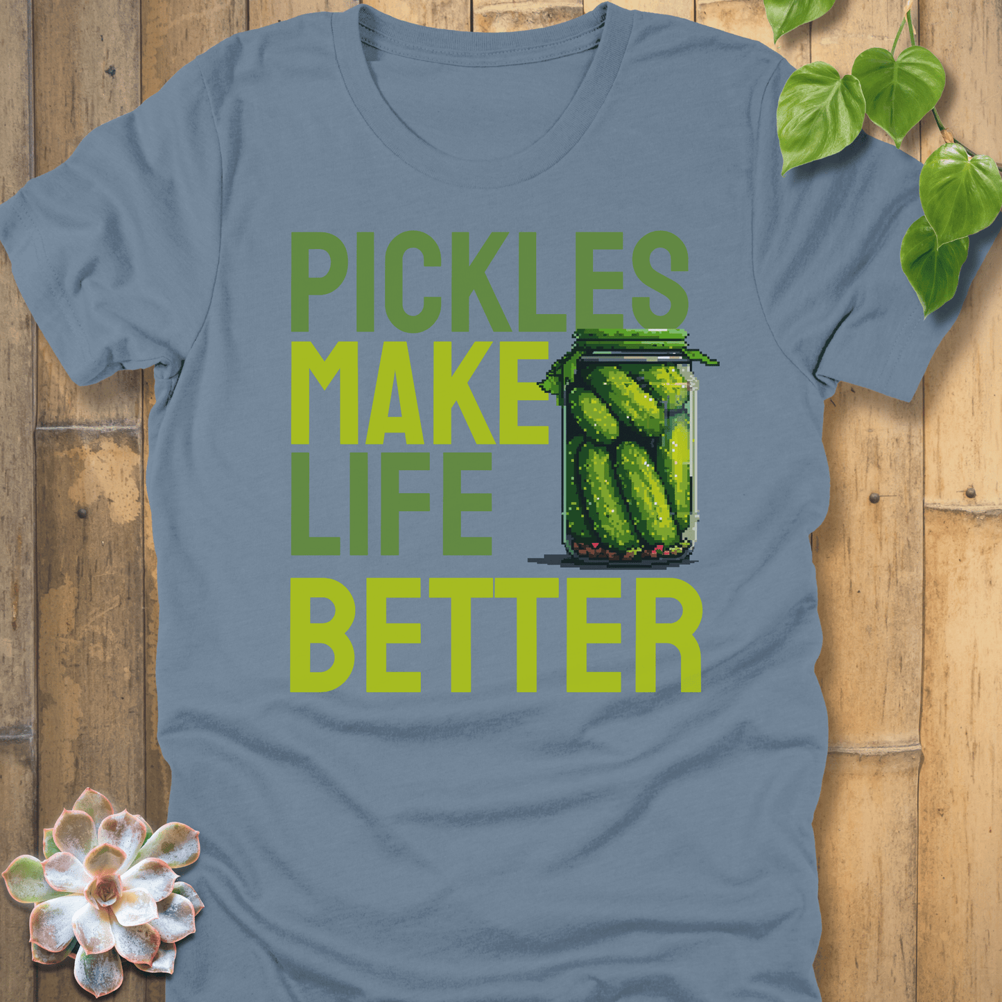 Steel Blue / S Pickles Make Life Better T-shirt T-Shirt