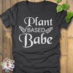 Dark Grey Heather / S Plant Based Babe T-Shirt T-Shirt