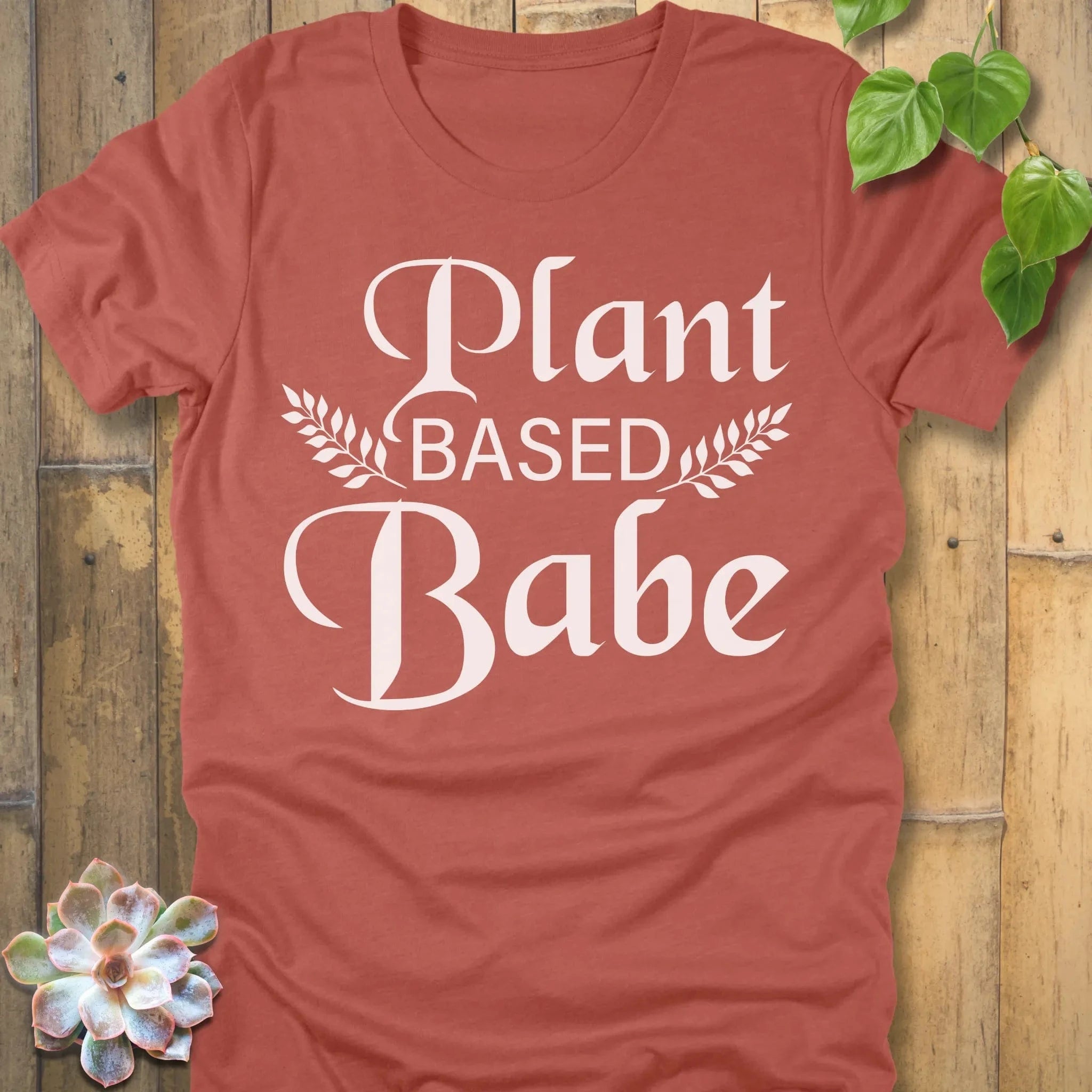 Heather Clay / S Plant Based Babe T-Shirt T-Shirt