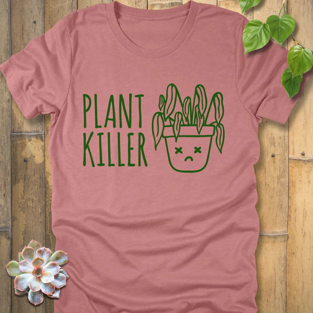 Heather Mauve / S Plant Killer - T-Shirt T-Shirt
