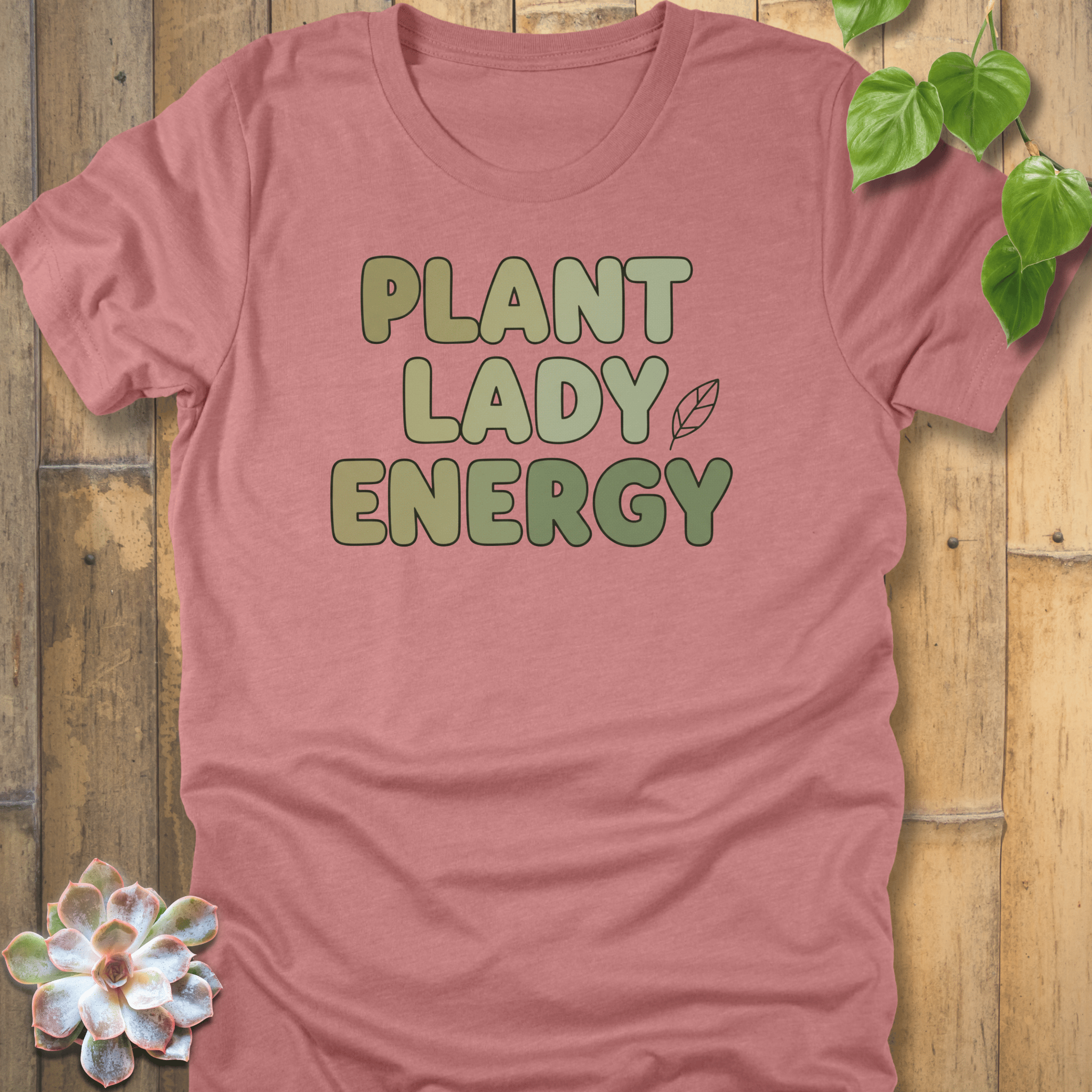 Heather Mauve / S Plant Lady Energy T-Shirt T-Shirt