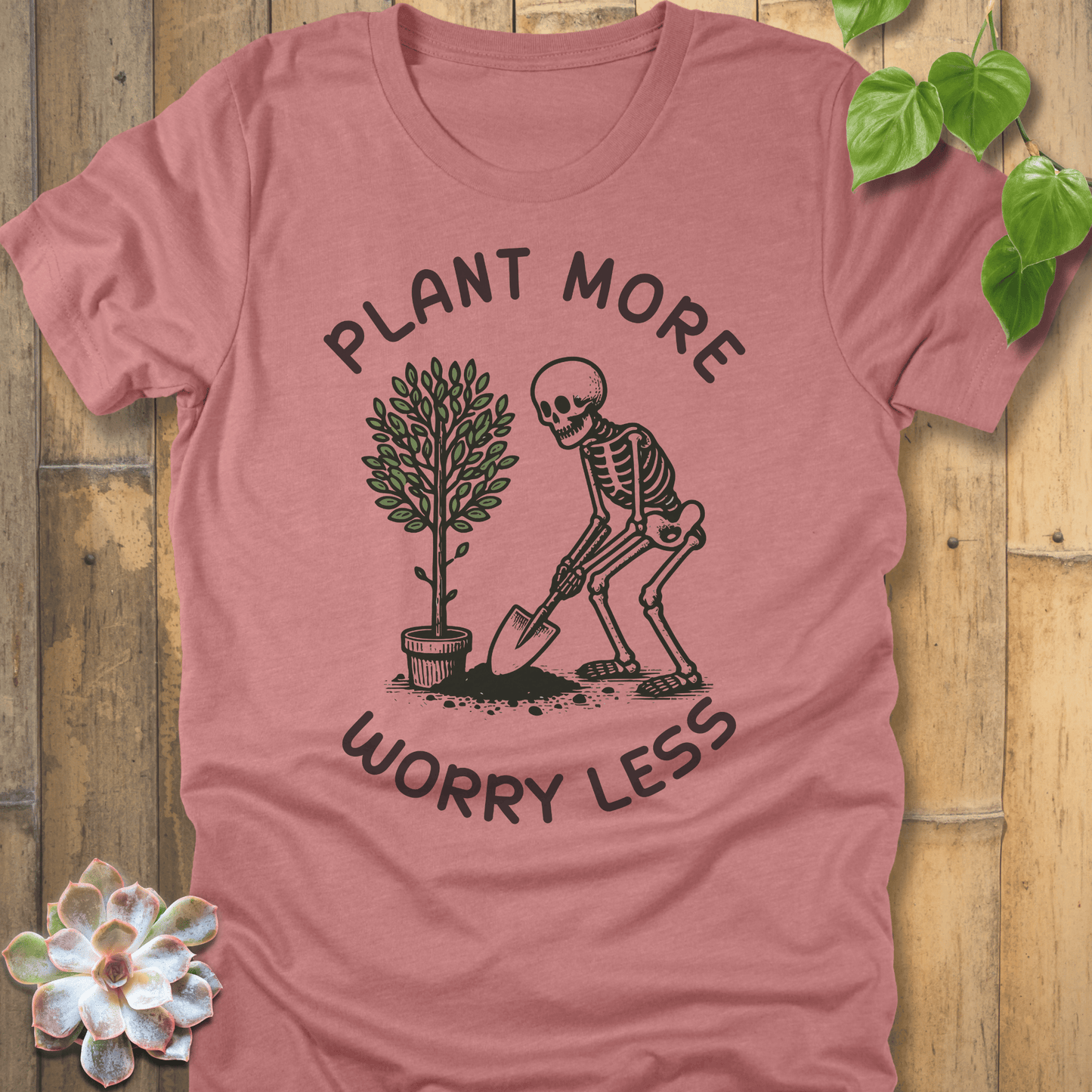 Heather Mauve / S Plant More Worry Less T-Shirt T-Shirt