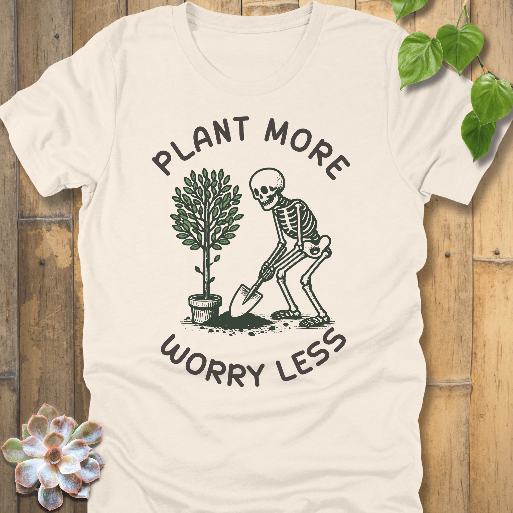 Natural / S Plant More Worry Less T-Shirt T-Shirt