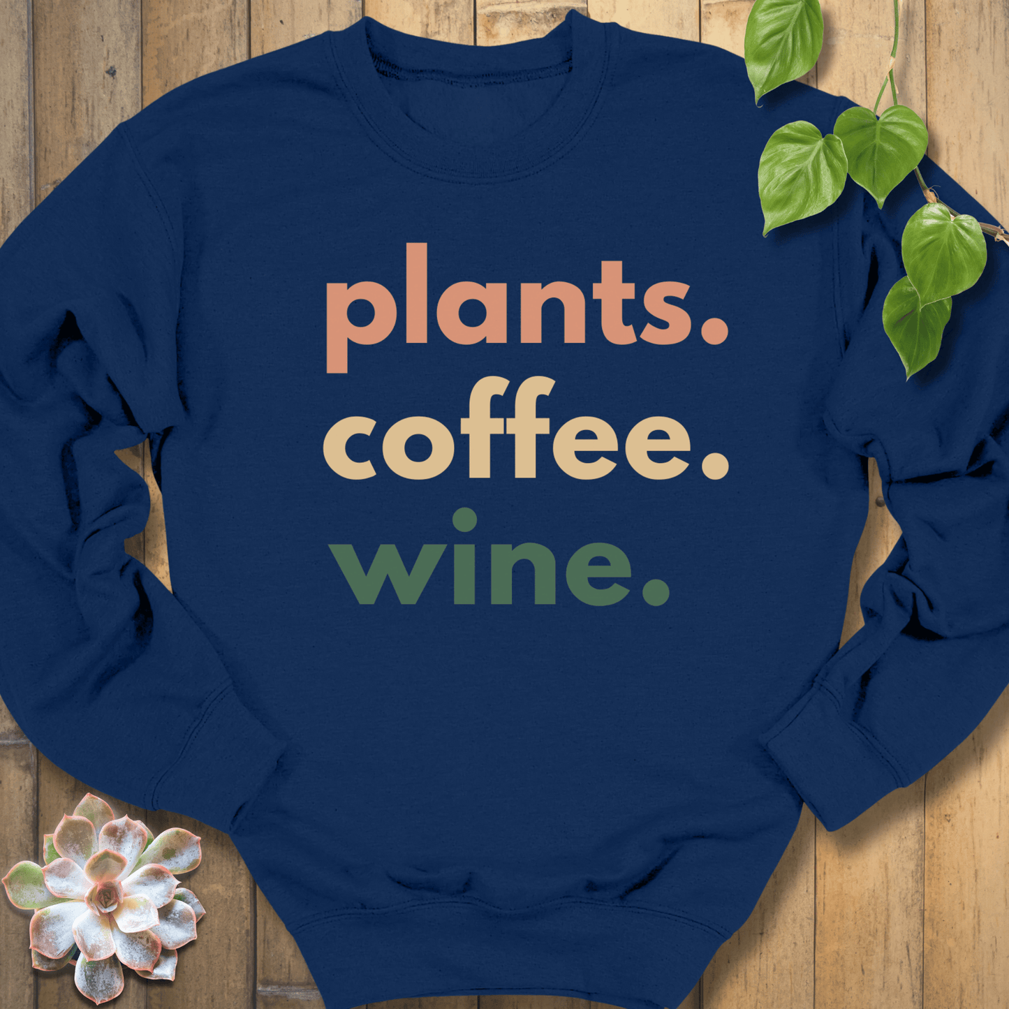 Navy / S Plants, Coffee, Wine Sweatshirt Sweatshirt