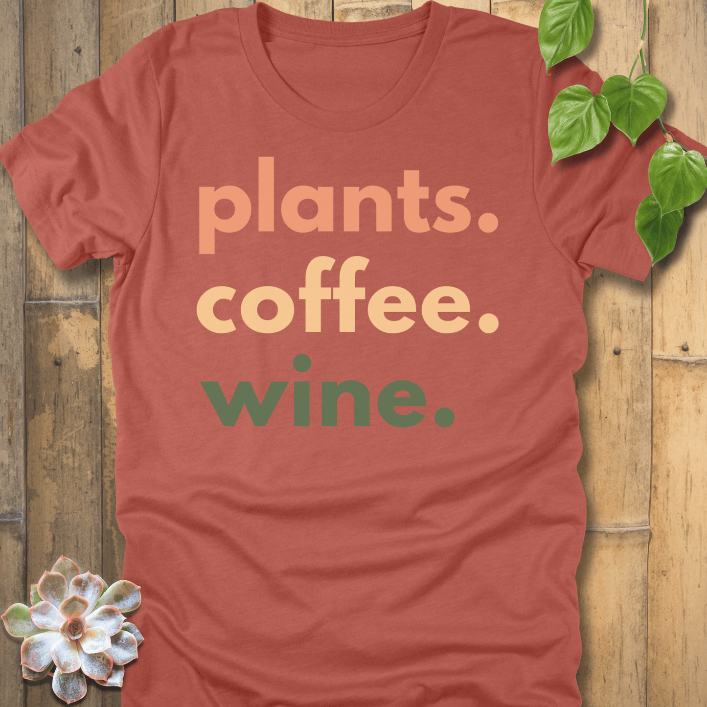 Heather Clay / S Plants, Coffee, Wine T-Shirt T-Shirt