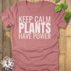 Heather Mauve / S Plants Have Power T-Shirt T-Shirt