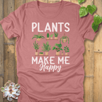 Heather Mauve / S Plants Make Me Happy T-Shirt T-Shirt