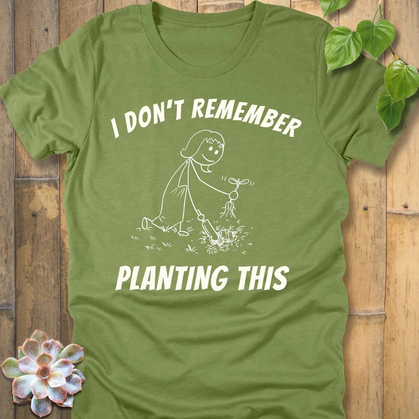 Heather Green / S Remember Planting This T-Shirt T-Shirt