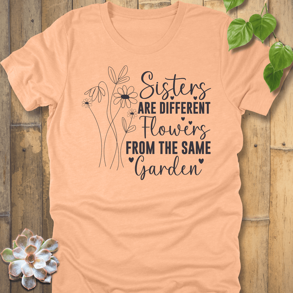 Heather Peach / S Sister's Are Different T-Shirt T-Shirt