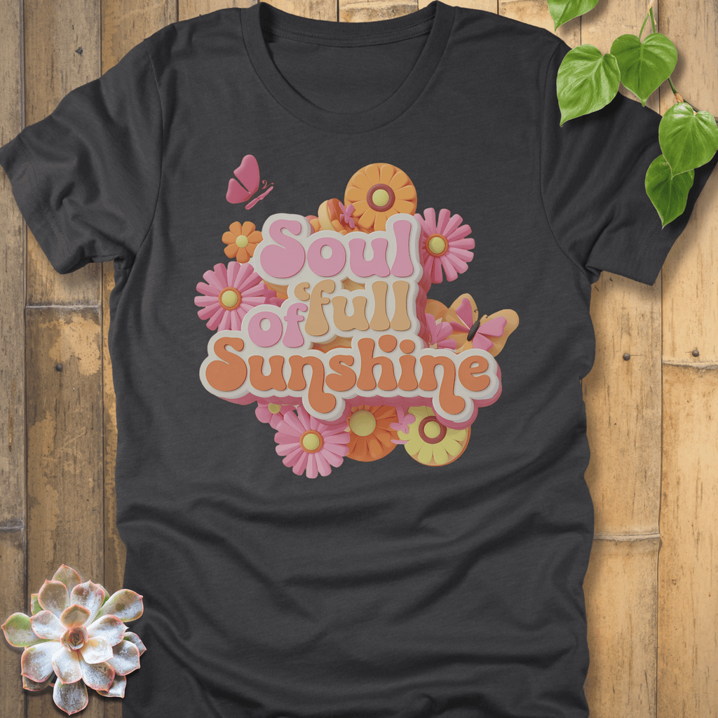 Dark Grey Heather / S Soul Full of Sunshine T-Shirt T-Shirt
