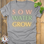 Athletic Heather / S Sow, Water, Grow T-Shirt T-Shirt