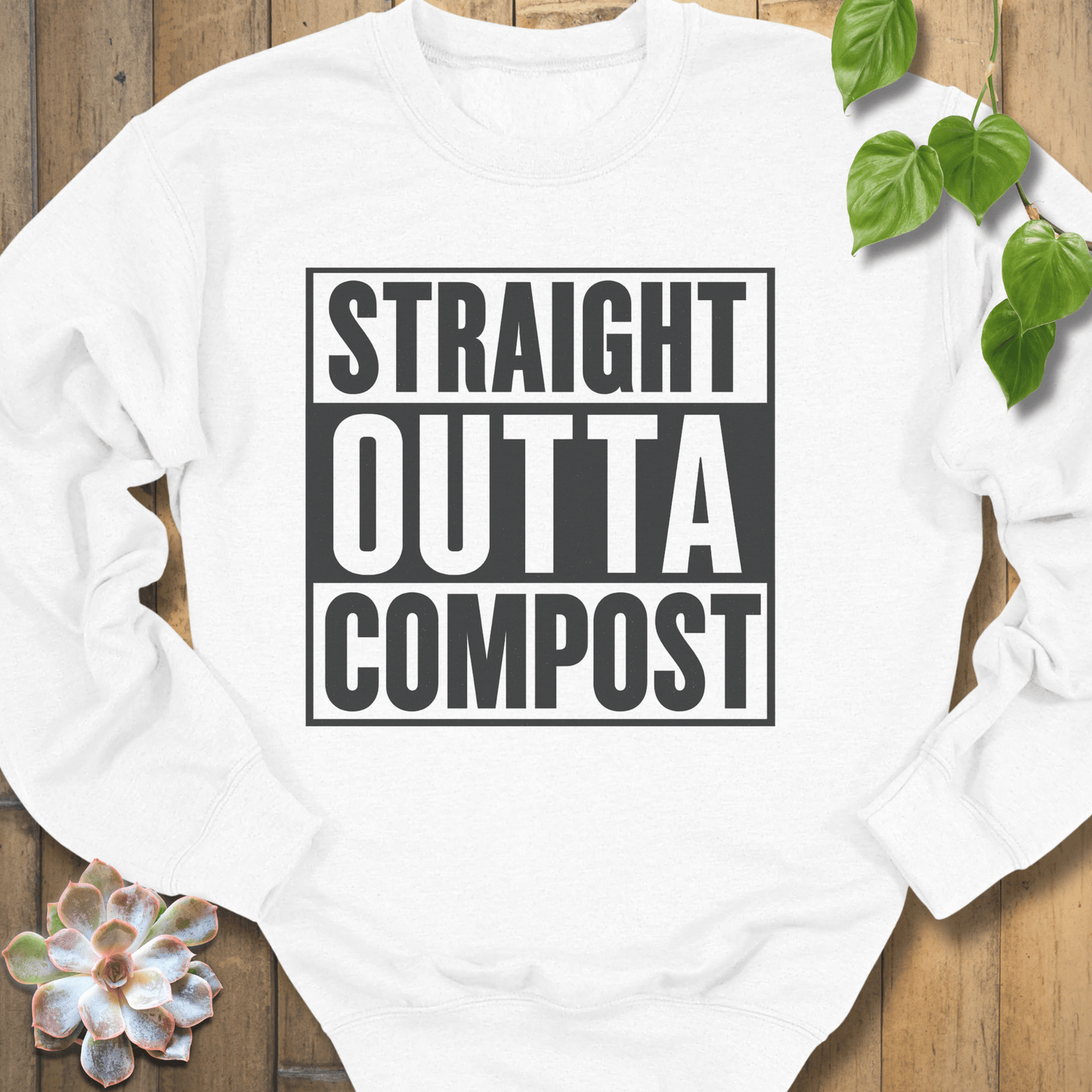 White / S Straight Outta Compost Sweatshirt Sweatshirt