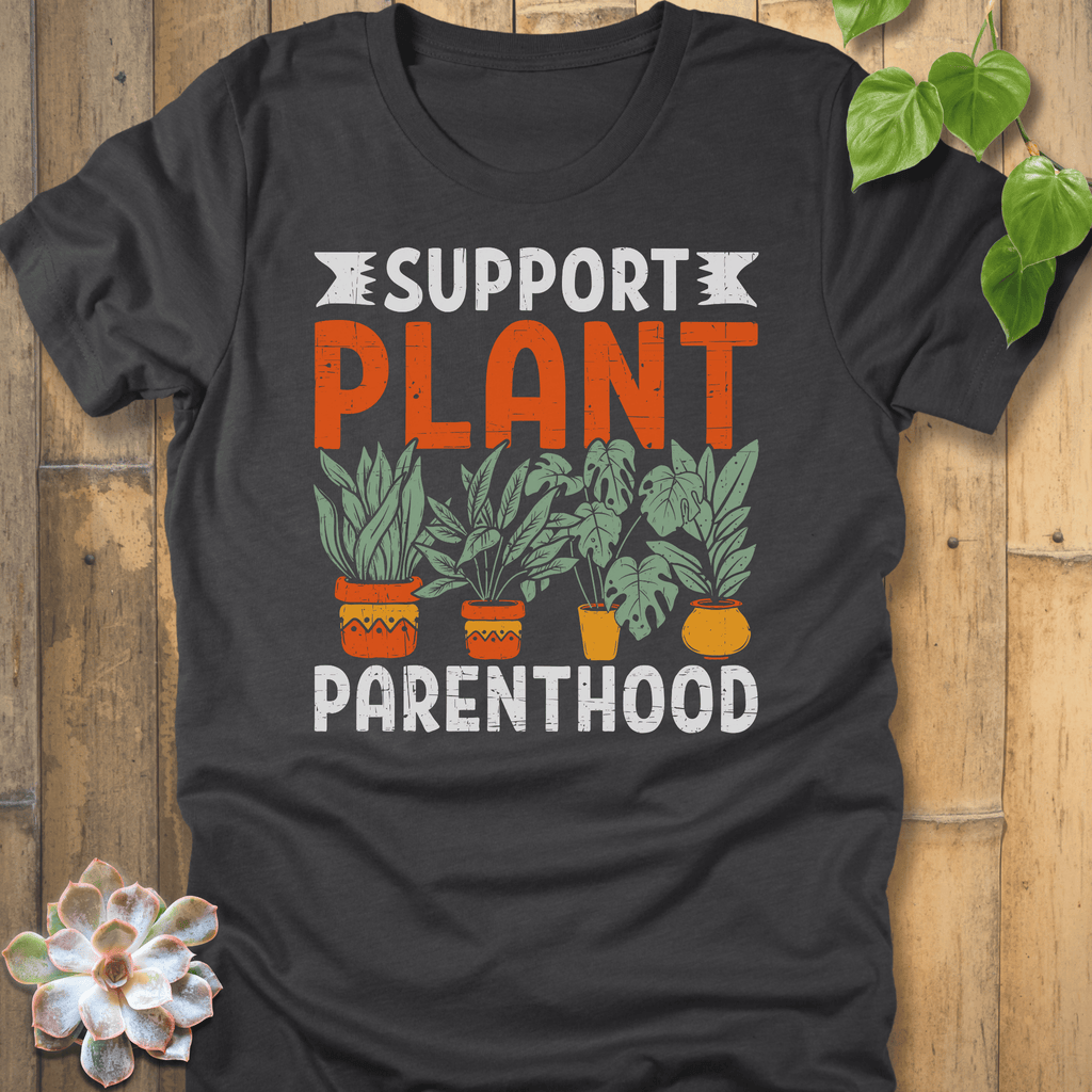 Dark Grey Heather / S Support Plant Parenthood T-Shirt T-Shirt