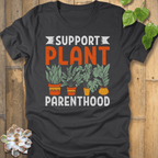 Dark Grey Heather / S Support Plant Parenthood T-Shirt T-Shirt