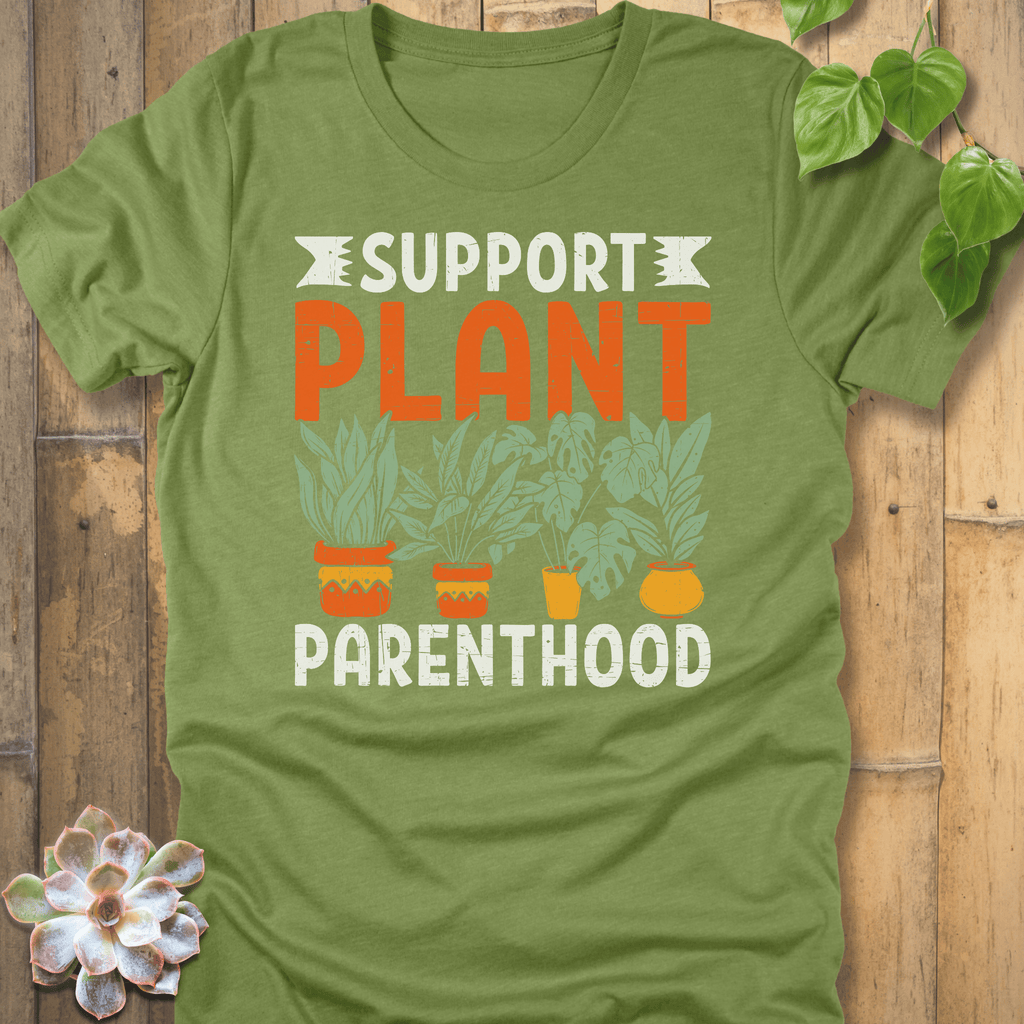Heather Green / XL Support Plant Parenthood T-Shirt T-Shirt