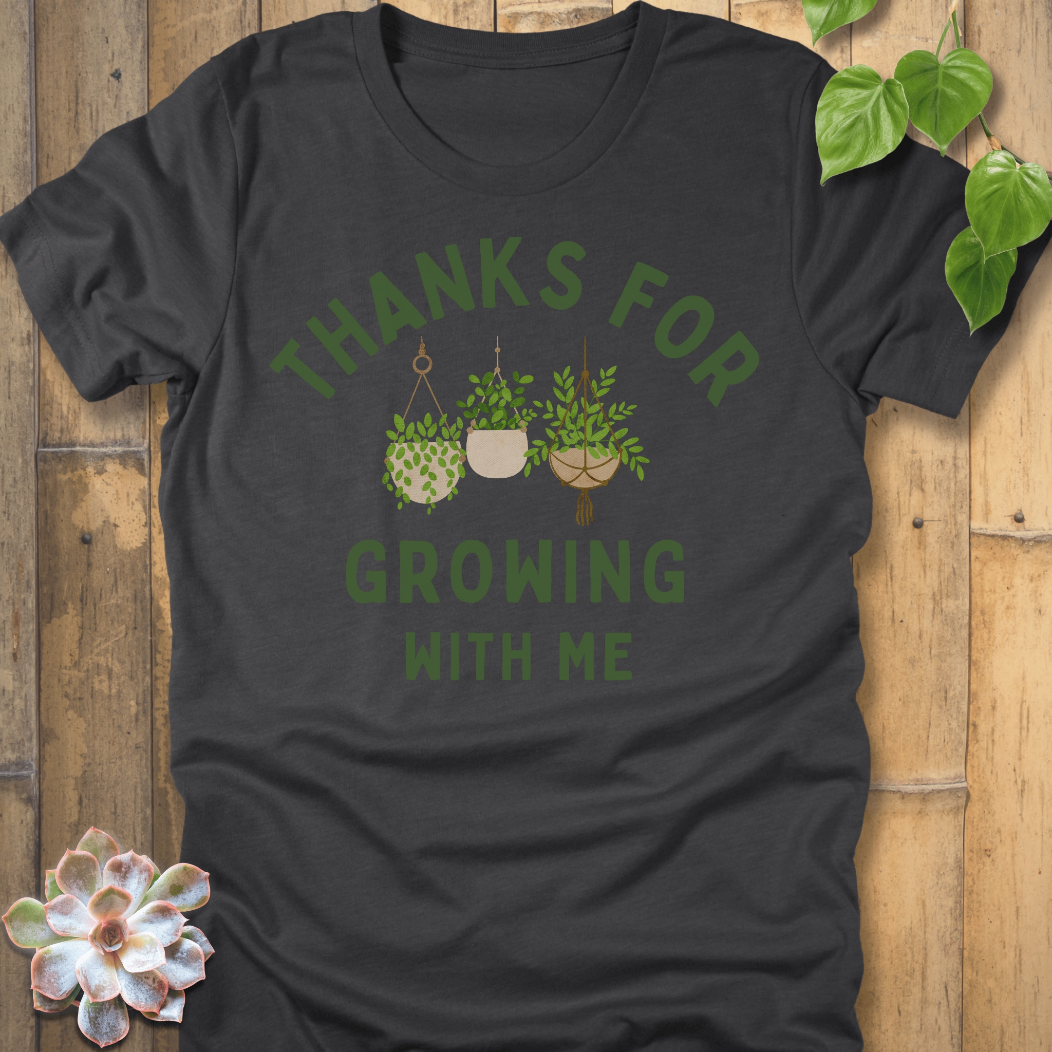 Dark Grey Heather / S Thanks For Growing T-Shirt T-Shirt