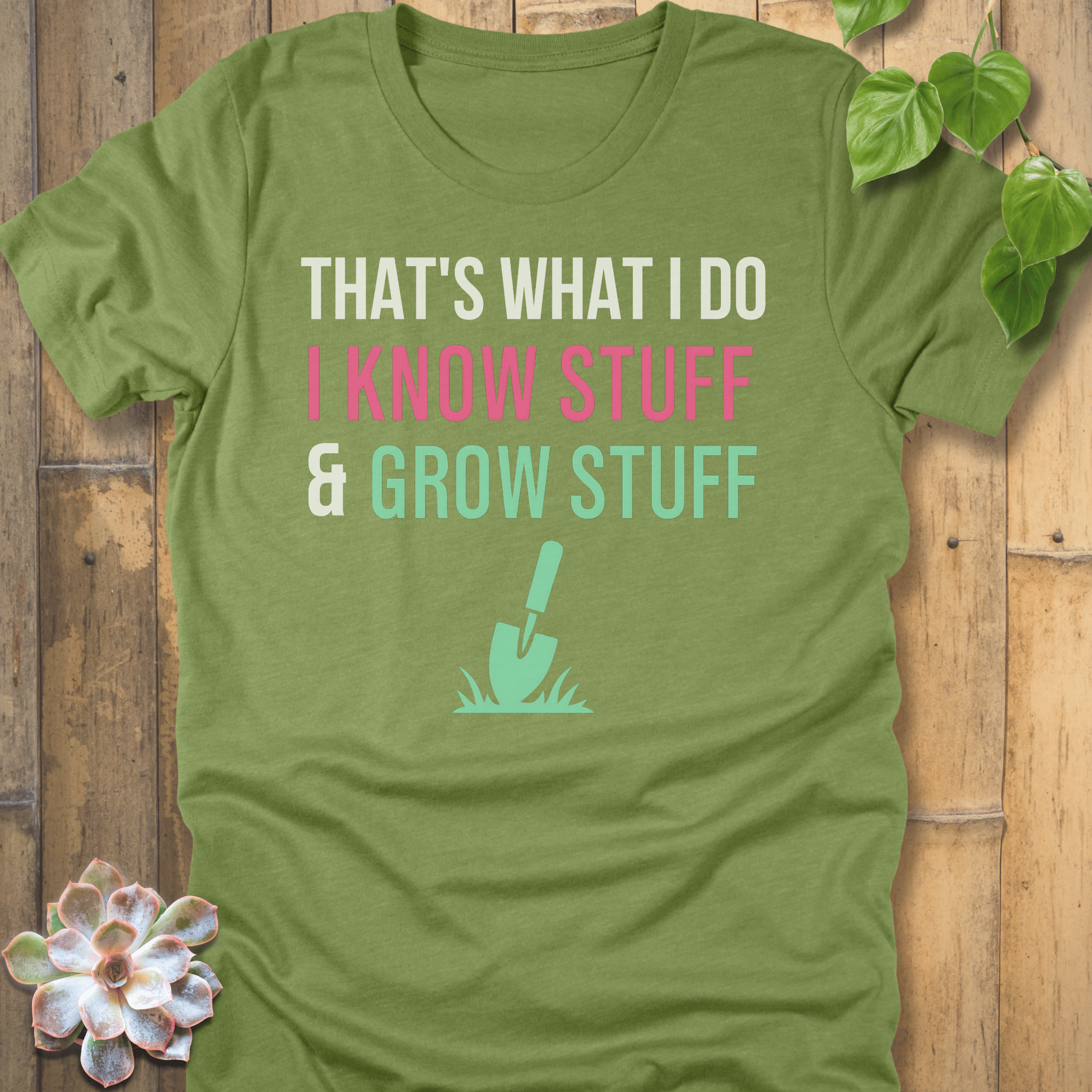 Heather Green / M That's What I Do T-Shirt T-Shirt