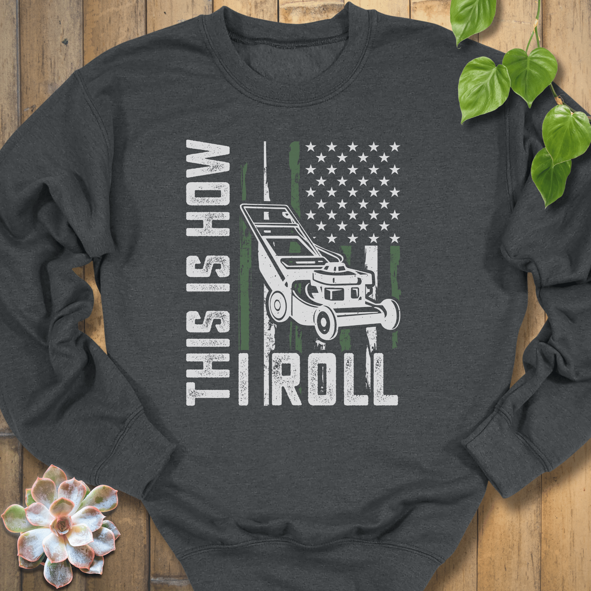 Dark Heather / S This Is How I Roll Sweatshirt Sweatshirt