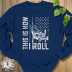 Navy / S This Is How I Roll Sweatshirt Sweatshirt