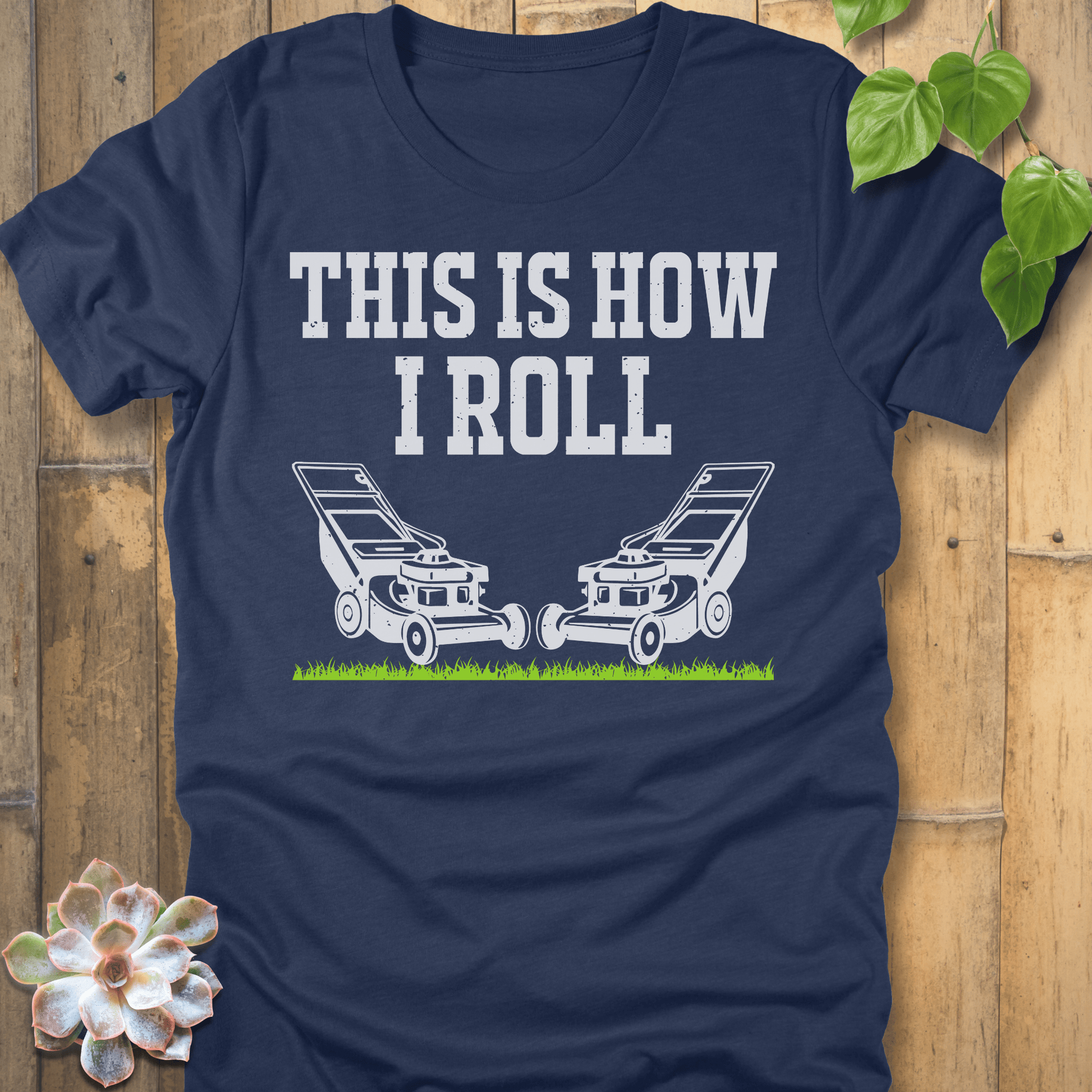 Heather Navy / S This Is How I Roll T-Shirt T-Shirt