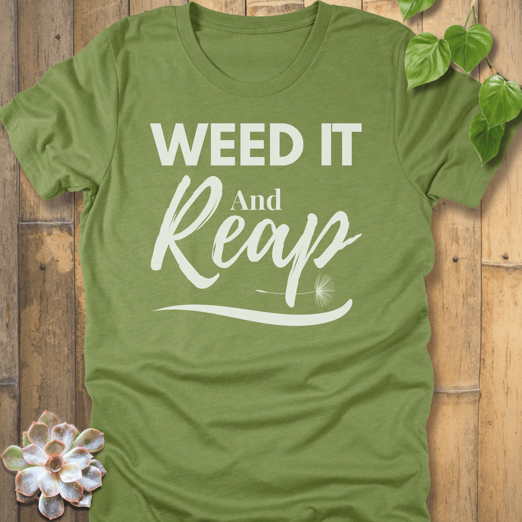 Heather Green / S Weed It And Reap T-shirt T-Shirt