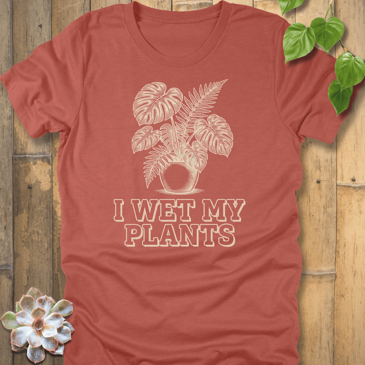 Heather Clay / S Wet My Plants T-shirt T-Shirt