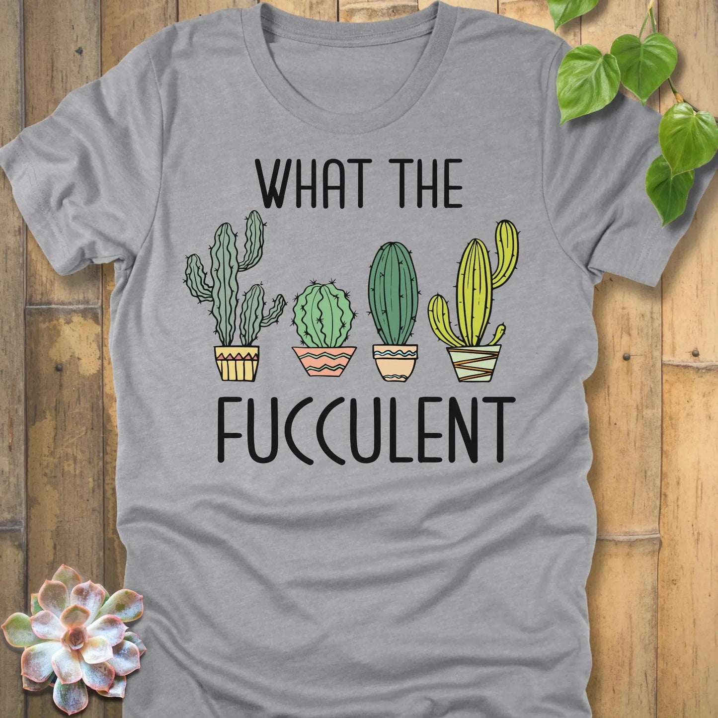Athletic Heather / S What The Fucculent T-Shirt T-Shirt